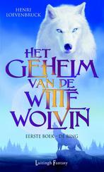 De ring / Het geheim van de witte wolvin / 1 9789024545964, Verzenden, Zo goed als nieuw, Henri Loevenbruck