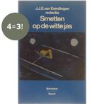 Smetten op de witte jas 9789053521038, Verzenden, Gelezen, Red: J.J.E. van Everdingen