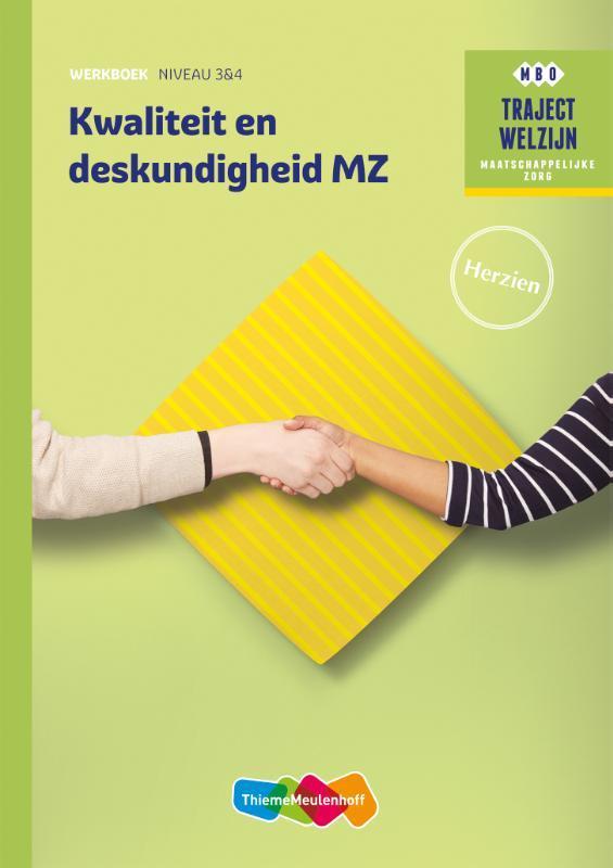 Traject Welzijn Kwaliteit en deskundigheid MZ, 9789006978476, Boeken, Studieboeken en Cursussen, Zo goed als nieuw, Verzenden