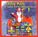 cd - Jody Kids - Zie Ginds Komt De Stoomboot, Zo goed als nieuw, Verzenden