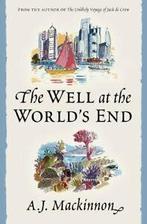 The well at the worlds end. By A. J. Mackinnon, Zo goed als nieuw, A. J. Mackinnon, Verzenden