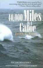40,000 Miles in a Canoe by Voss, C. New   ,,, Boeken, Sportboeken, Voss, John C., Zo goed als nieuw, Verzenden