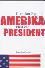 Amerika kiest een president 9789058265456 D. Eppink, Verzenden, Zo goed als nieuw, D. Eppink