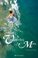 Voorbij Mels, Ophalen of Verzenden, Nieuw