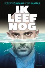 Ik leef nog (9789000384617, Roberto Saviano), Verzenden, Nieuw