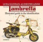 Lambretta illustrated guide to the identification, Verzenden, Nieuw, Vittorio Tessera, Merk of Model