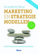 Een praktische kijk op marketing  en strategie 9789461278371, Boeken, Zo goed als nieuw