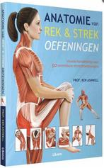 Anatomie van Rek en Strekoefeningen 9789089984722, Verzenden, Gelezen, Ken Ashwell