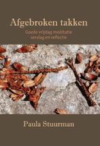 Afgebroken takken 9789492421203 Paula Stuurman, Verzenden, Gelezen, Paula Stuurman