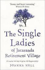 9781473685864 Single Ladies of Jacaranda Retirement Village, Nieuw, Joanna Nell, Verzenden