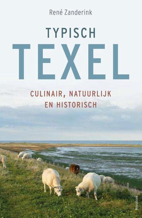 9789464710250 Typisch Texel Rene Zanderink, Boeken, Kookboeken, Nieuw, Verzenden