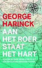 Aan het roer staat het hart 9789035143425 George Harinck, Verzenden, Gelezen, George Harinck