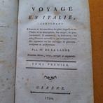 J. La Lande - Voyage en Italie - 1790, Antiek en Kunst, Antiek | Boeken en Bijbels