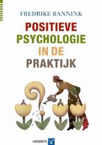 Positieve psychologie in de praktijk 9789079729173, Boeken, Verzenden, Zo goed als nieuw, Fredrike Bannink