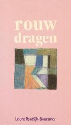 Rouw dragen 9789024248179 Laura Reedk-Boersma, Verzenden, Gelezen, Laura Reedk-Boersma