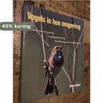 Vogels in hun omgeving 9789003984500 Lohrl, Boeken, Verzenden, Gelezen, Lohrl