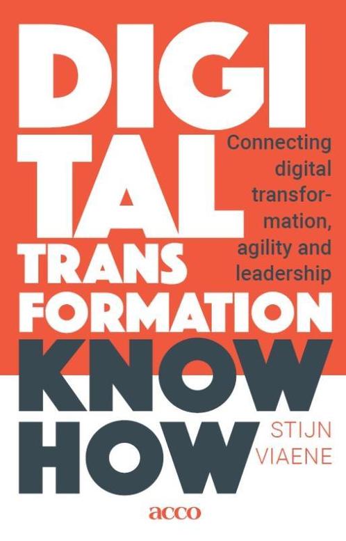 Digital transformation. Know how 9789463798136 Stijn Viaene, Boeken, Wetenschap, Gelezen, Verzenden