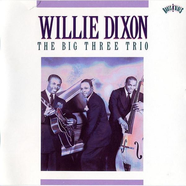 cd - Willie Dixon - The Big Three Trio, Cd's en Dvd's, Cd's | Overige Cd's, Zo goed als nieuw, Verzenden