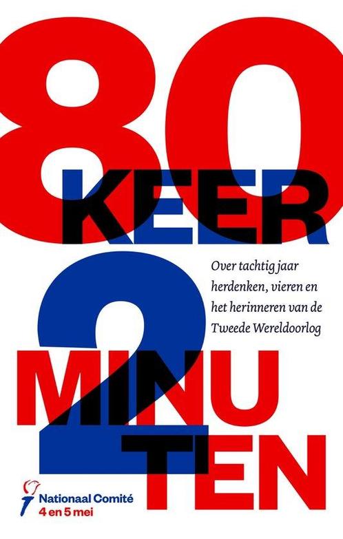 9789024469895 80 keer 2 minuten Nationaal Comite 4 En 5 Mei, Boeken, Studieboeken en Cursussen, Nieuw, Verzenden