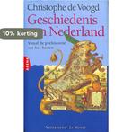 Geschiedenis van Nederland 9789069742229, Boeken, Verzenden, Zo goed als nieuw, Christophe de de Voogd