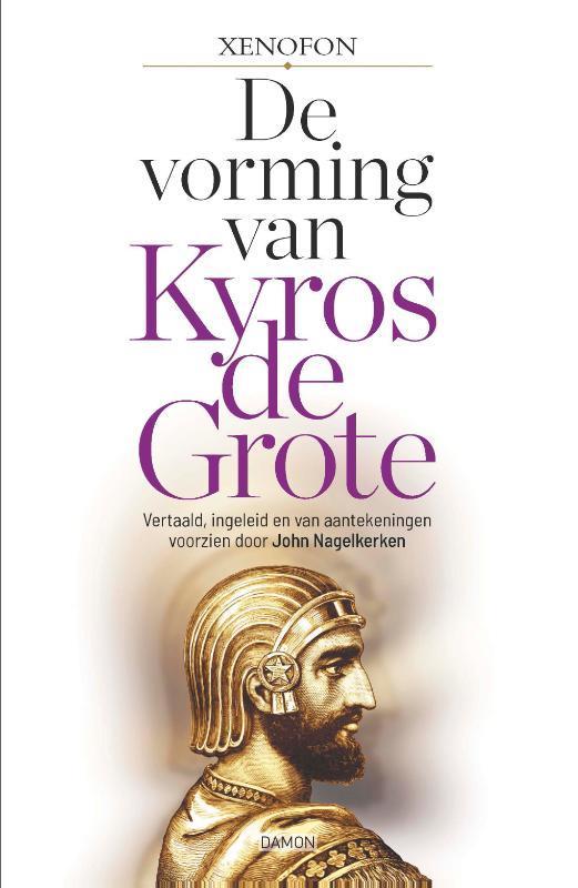 De vorming van Kyros de Grote 9789463402996 Xenofon, Boeken, Literatuur, Zo goed als nieuw, Verzenden
