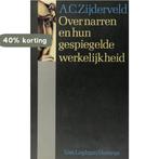 OVER NARREN EN HUN GESP. WERKELIJKH 9789060018347 Zyderveld, Verzenden, Gelezen, Zyderveld