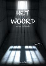 Het woord / Anne Verelst / 3 9789493192874 Luc Vos, Verzenden, Gelezen, Luc Vos