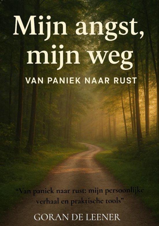 9789465316994 Mijn Angst Mijn Weg Goran De Leener, Boeken, Studieboeken en Cursussen, Nieuw, Verzenden