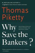 9780544947283 Why save the bankers? Thomas Piketty, Boeken, Verzenden, Nieuw, Thomas Piketty