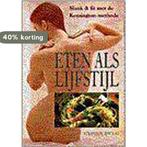 Eten als lijfstijl - Slank & fit met de Kensington-methode, Boeken, Verzenden, Gelezen, Twigg