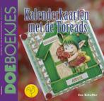 Kalenderkaarten met de Toreads / Doeboekjes 9789021335803, Verzenden, Zo goed als nieuw, Ilse Scheffer