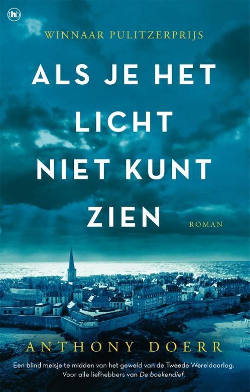 Als je het licht niet kunt zien 9789044351538 Anthony Doerr, Boeken, Romans, Gelezen, Verzenden