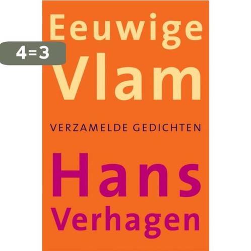 Eeuwige vlam 9789038874319 Hans Verhagen, Boeken, Gedichten en Poëzie, Zo goed als nieuw, Verzenden