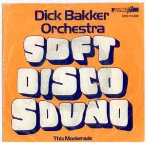 vinyl single 7 inch - Dick Bakker Orchestra - Soft Disco..., Cd's en Dvd's, Vinyl Singles, Zo goed als nieuw, Verzenden