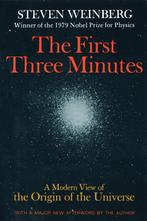 The First Three Minutes 9780465024377 Steven Weinberg, Verzenden, Gelezen, Steven Weinberg
