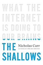 Shallows 9780393072228 Nicholas Carr, Verzenden, Zo goed als nieuw, Nicholas Carr