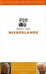 Die Deutschen und ihre Nachbarn: Niederlande  Ma...  Book, Verzenden, Zo goed als nieuw, Geert Mak