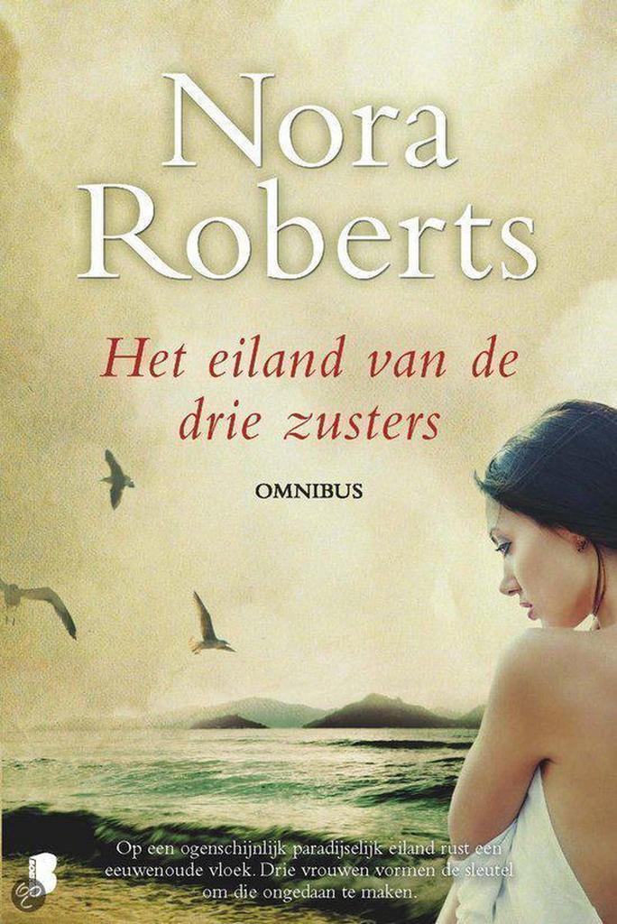 Het eiland van de drie zusters 9789022560860 Nora Roberts, Boeken, Thrillers, Gelezen, Verzenden