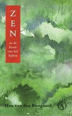 Zen en de kunst van het kijken - Han van den Boogaard - 9789, Verzenden, Nieuw