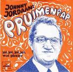 vinyl single 7 inch - Johnny Jordaan - Pruimenpap, Zo goed als nieuw, Verzenden