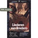 Liederen van Bredero / Griffioen 9789021405537 Bredero, Boeken, Verzenden, Gelezen, Bredero