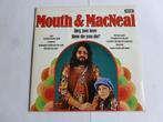 Mouth & MacNeal (LP) 6419010, Cd's en Dvd's, Verzenden, Zo goed als nieuw
