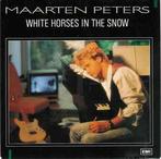 vinyl single 7 inch - Maarten Peters - White Horses In Th..., Verzenden, Zo goed als nieuw
