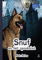 Snuf en het spookslot / Snuf-serie 9789491638176 Piet Prins, Boeken, Verzenden, Zo goed als nieuw, Piet Prins