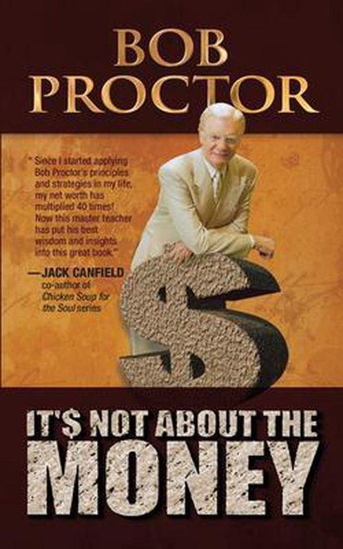 9781722500023 Its Not About the Money Bob Proctor, Boeken, Studieboeken en Cursussen, Nieuw, Verzenden