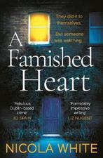 A Famished Heart 9781788164085 Nicola White, Boeken, Verzenden, Zo goed als nieuw, Nicola White