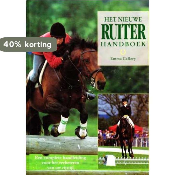 Het nieuwe ruiterhandboek 9789025295783 E. Callery, Boeken, Hobby en Vrije tijd, Gelezen, Verzenden