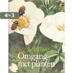 Omgang met planten 9789021507811 Thysse, Boeken, Overige Boeken, Verzenden, Gelezen, Thysse