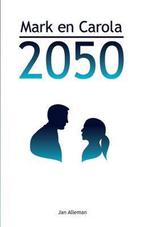 Mark en Carola 2050 9798598207697 Jan Alleman, Verzenden, Zo goed als nieuw, Jan Alleman