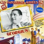 cd - Georgius - Ces Fabuleuses AnnÃ©es 30 Georgius, Verzenden, Zo goed als nieuw